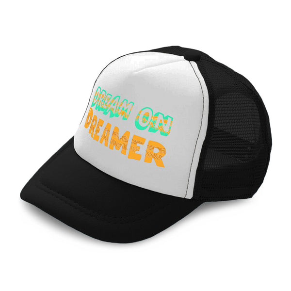 Kids Trucker Hats Dream on Dreamer Boys Hats & Girls Hats Baseball Cap Cotton - Cute Rascals