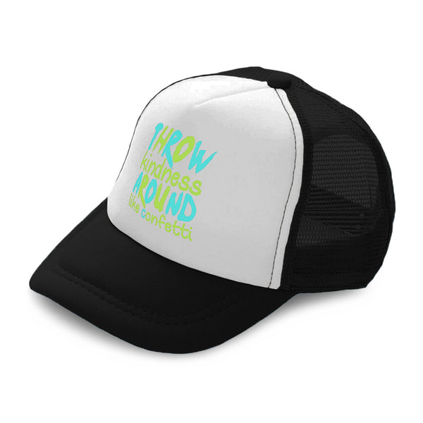 Kids Trucker Hats Throw Kindness Around like Confetti Boys Hats & Girls Hats - Cute Rascals