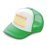 Kids Trucker Hats The World Is Full of Magic and Wonder Love Baseball Cap Cotton - Cute Rascals