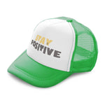Kids Trucker Hats Stay Positive A Boys Hats & Girls Hats Baseball Cap Cotton - Cute Rascals
