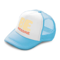 Kids Trucker Hats Be Awesome C Boys Hats & Girls Hats Baseball Cap Cotton - Cute Rascals