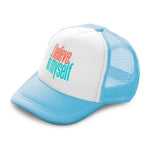 Kids Trucker Hats I Believe in Myself A Boys Hats & Girls Hats Cotton - Cute Rascals