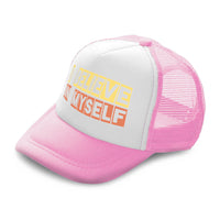 Kids Trucker Hats I Believe in Myself B Boys Hats & Girls Hats Cotton - Cute Rascals