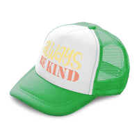 Kids Trucker Hats Always Be Kind Boys Hats & Girls Hats Baseball Cap Cotton - Cute Rascals