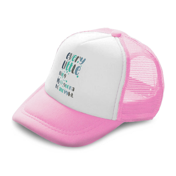 Kids Trucker Hats Every Little Things Is Gonna Be Alright Boys Hats & Girls Hats - Cute Rascals