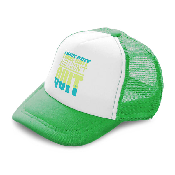 Kids Trucker Hats I Have Grit and I Do Not Quit Boys Hats & Girls Hats Cotton - Cute Rascals