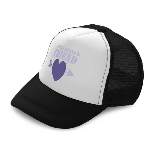 Kids Trucker Hats I Will Be Your Friend Heart Arrow Boys Hats & Girls Hats - Cute Rascals