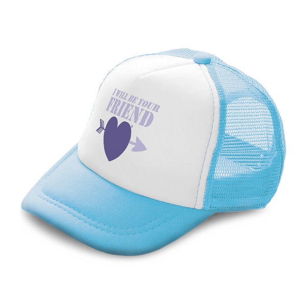 Kids Trucker Hats I Will Be Your Friend Heart Arrow Boys Hats & Girls Hats - Cute Rascals