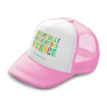 Kids Trucker Hats We Especially Need Imaginations Science Boys Hats & Girls Hats