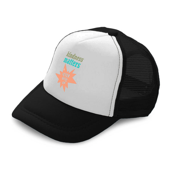 Kids Trucker Hats Kindness Matters Never Give up Boys Hats & Girls Hats Cotton - Cute Rascals