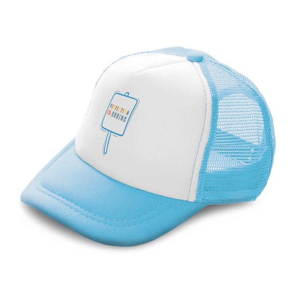 Kids Trucker Hats Perfection Is Boring Boys Hats & Girls Hats Cotton - Cute Rascals