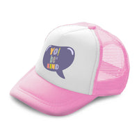 Kids Trucker Hats Yo Be Kind Boys Hats & Girls Hats Baseball Cap Cotton - Cute Rascals