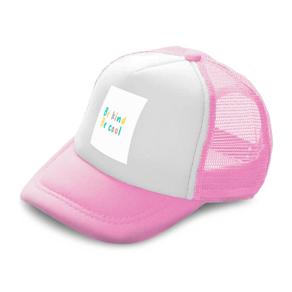 Kids Trucker Hats Be Kind Be Cool Boys Hats & Girls Hats Baseball Cap Cotton - Cute Rascals