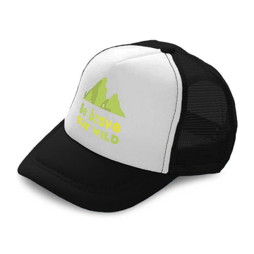 Kids Trucker Hats Be Brave Stay Wild Mountains Boys Hats & Girls Hats Cotton