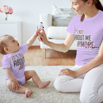 Mom and Baby Matching Outfits It Is Not About Me Anymore It Is All About Me