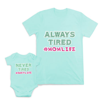 Mom and Baby Matching Outfits Always Tired Mom Life Never Tired Baby Life Cotton