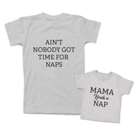 Mama Needs A Nap Not Nobody Got Time for Naps