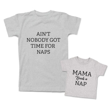 Mommy and Me Outfits Mama Needs A Nap Not Nobody Got Time for Naps Cotton