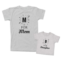 M for Mom D for Daughter