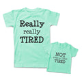 Mommy and Me Outfits Really Tired Not Even A Little Funny Cotton