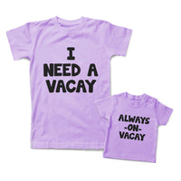 Mommy and Me Outfits I Need A Vacay Always on Vacation Cotton