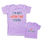 I Am Not Working Today Me Neither Funny