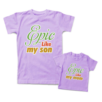 Mommy and Me Outfits Epic like My Mom My Son Cotton