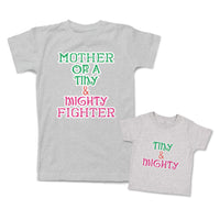 Mommy and Me Outfits Mother of A Tiny and Mighty Fighter Cotton