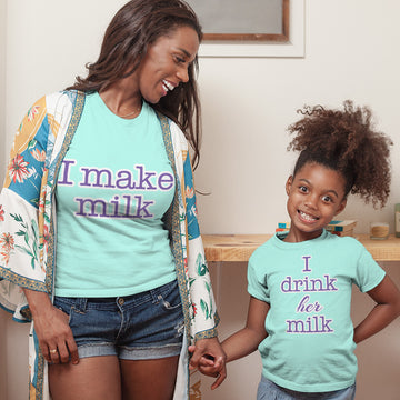 Mommy and Me Outfits I Make Milk I Drink Her Cotton