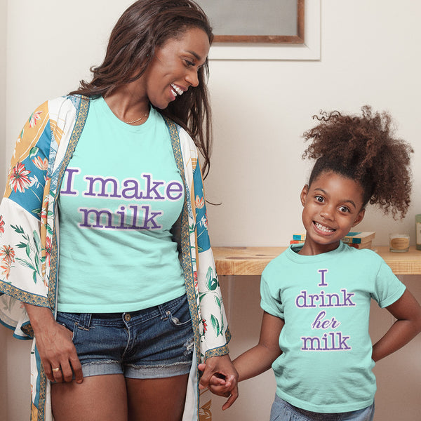 I Make Milk I Drink Her