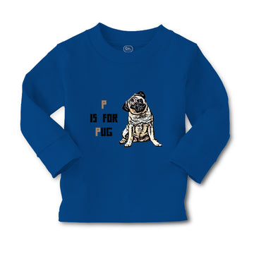 Baby Clothes Pug with P Is for Pug Dog Lover Pet Boy & Girl Clothes Cotton