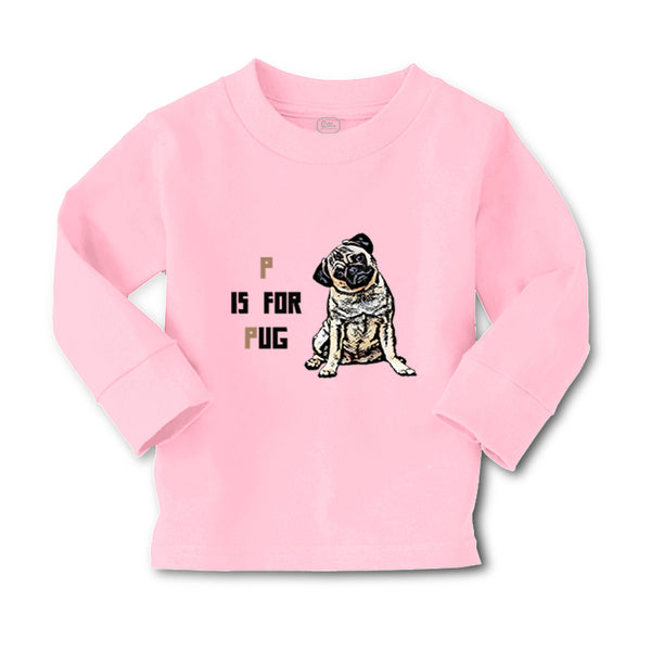 Baby Clothes Pug with P Is for Pug Dog Lover Pet Boy & Girl Clothes Cotton - Cute Rascals