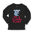 Baby Clothes I'M A Cuddly Koala Funny Humor Boy & Girl Clothes Cotton