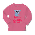 Baby Clothes I'M A Cuddly Koala Funny Humor Boy & Girl Clothes Cotton