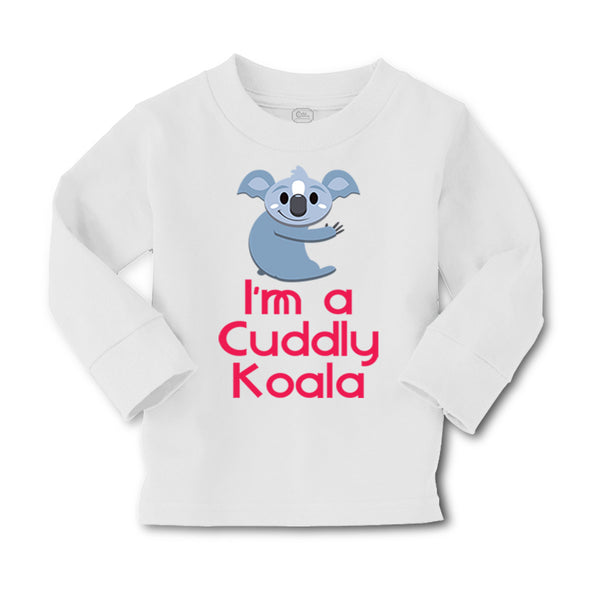 Baby Clothes I'M A Cuddly Koala Funny Humor Boy & Girl Clothes Cotton - Cute Rascals