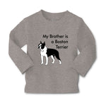 Baby Clothes My Brother Is A Boston Terrier Dog Lover Pet Style C Cotton - Cute Rascals