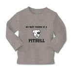 Baby Clothes My Best Friend Is A Pitbull Dog Lover Pet Boy & Girl Clothes Cotton - Cute Rascals