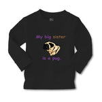 Baby Clothes My Big Sister Is Pug Dog Lover Pet Boy & Girl Clothes Cotton - Cute Rascals