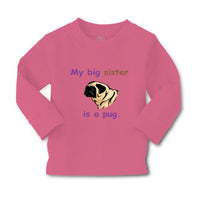 Baby Clothes My Big Sister Is Pug Dog Lover Pet Boy & Girl Clothes Cotton - Cute Rascals