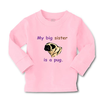 Baby Clothes My Big Sister Is Pug Dog Lover Pet Boy & Girl Clothes Cotton