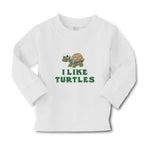 Baby Clothes I like Turtles Cute and Funny Smiling Boy & Girl Clothes Cotton - Cute Rascals