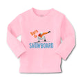 Baby Clothes Born to Snowboard Sport Boy & Girl Clothes Cotton