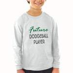 Baby Clothes Future Dodgeball Player Sport Future Sport Boy & Girl Clothes - Cute Rascals