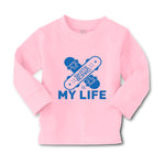 Baby Clothes Skateboard Is My Life Sport Boy & Girl Clothes Cotton - Cute Rascals
