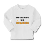 Baby Clothes My Grandpa Is A Superhero Boy & Girl Clothes Cotton - Cute Rascals
