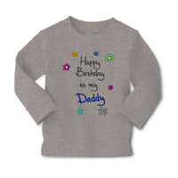 Baby Clothes Flowers Happy Birthday to Daddy Father Dad Boy & Girl Clothes - Cute Rascals