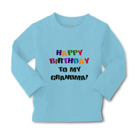 Baby Clothes Happy Birthday to Grandma! Boy & Girl Clothes Cotton - Cute Rascals