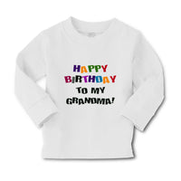 Baby Clothes Happy Birthday to Grandma! Boy & Girl Clothes Cotton - Cute Rascals