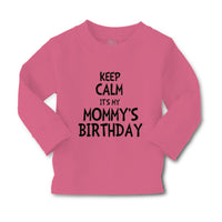 Baby Clothes Keep Calm It's Mommy's Birthday Boy & Girl Clothes Cotton - Cute Rascals