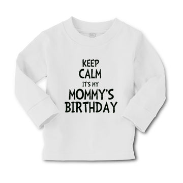 Baby Clothes Keep Calm It's Mommy's Birthday Boy & Girl Clothes Cotton